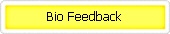 Bio Feedback